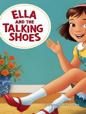cover image of Ella and the Talking Shoes